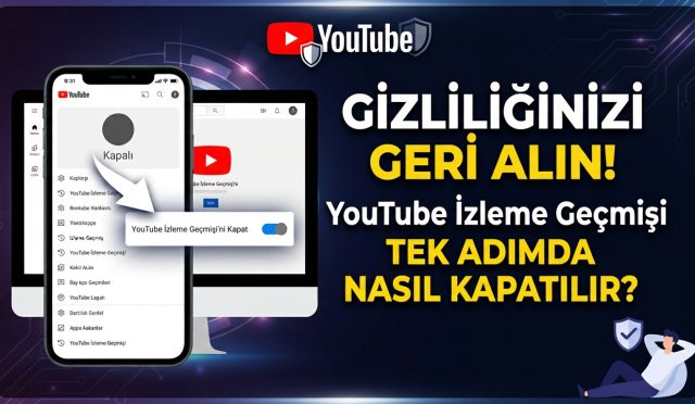 youtube-izleme-gecmisini-kapatma-yontemleri